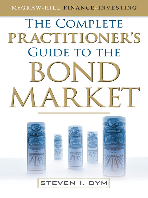 Cover image for Complete Practitioners Guide to the Bond Market